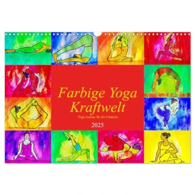 Abbildung von Farbige Yoga Kraftwelt Asanas für die Chakren (Wandkalender 2025 DIN A3 quer), CALVENDO Monatskalender
