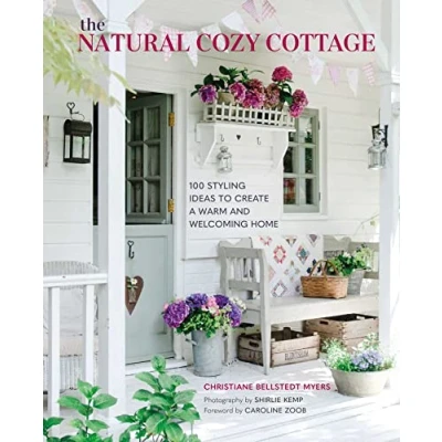 Abbildung von The Natural Cozy Cottage: 100 Styling Ideas to Create a Warm and Welcoming Home