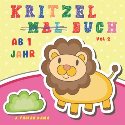 Abbildung von Kritzelbuch ab 1 Jahr: Liebevoll gestaltetes Malbuch für Kleinkinder Jahr. Mein erstes Malbuch. Förderungder Kreativität und Motorik. 50 ... Partys Geburtstage Kinder Vol. 2