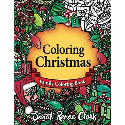 Abbildung von Coloring Christmas: A Christmas Book for the whole family!