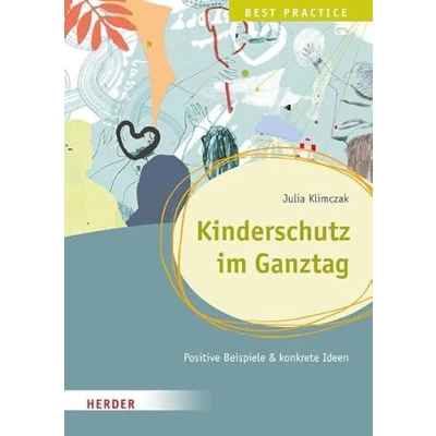 Abbildung von Kinderschutz im Ganztag Best Practice: Positive Beispiele &amp; konkrete Ideen
