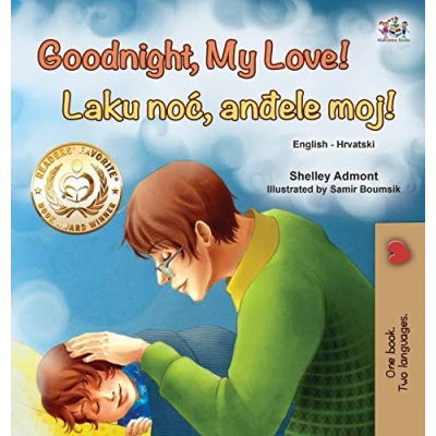 Abbildung von Goodnight, My Love! (English Croatian Bilingual Book for Kids) Collection)