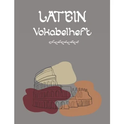 Abbildung von Vokabelheft groß Latein: Großes mit drei Spalten für Lateinische Vokabeln praktisches Heft dreispaltig zum Latein lernen Anfänger und Fortgeschrittene das Latinum