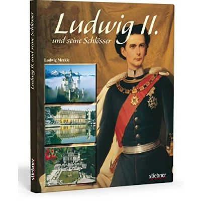Abbildung von Ludwig II. und seine Schlösser. das Erbe eines Märchenkönigs. Ein Gesamtüberblick über umstrittene Leben die Schlösser des König mit zahlreichen Bildern Hintergrundinformationen