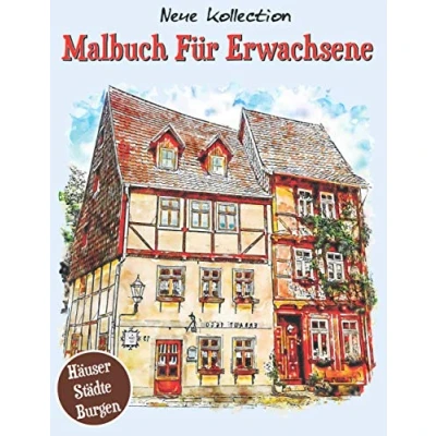 Abbildung von Malbuch für Erwachsene Häuser Städte Burgen: Landschaften / Anti Stress City Nature Castle