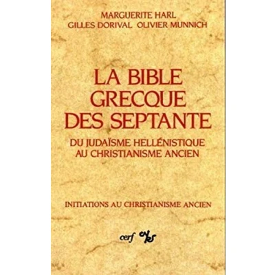 Abbildung von LA BIBLE GRECQUE DES SEPTANTE Du JUDAISME HELLENISTIQUE au christianisme ANCIEN: judaïsme hellénistique ancien