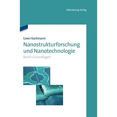 Abbildung von Nanostrukturforschung und Nanotechnologie: Band 1: Grundlagen (De Gruyter Studium)