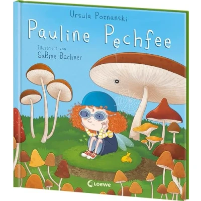 Abbildung von Pauline Pechfee: Bestärkendes Bilderbuch von Bestsellerautorin Ursula Poznanski über den Glauben an sich selbst für Kinder ab 4 Jahren