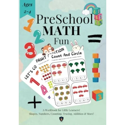 Abbildung von Preschool Math Fun: A Workbook for Little Learners! Shapes, Numbers, Counting, Tracing, Addition &amp; More!