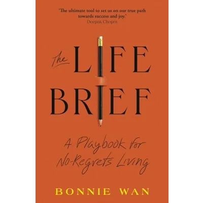 Abbildung von The Life Brief: Simple Tool to Unlock What You Really Want from