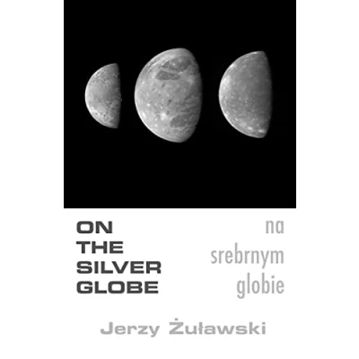 Abbildung von On The Silver Globe (The Lunar Trilogy, Band 1)