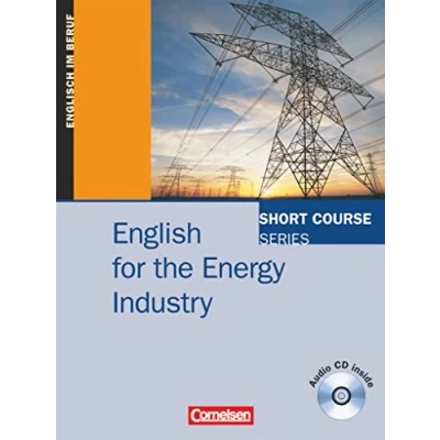 Abbildung von Short Course Series Englisch im Beruf English for Special Purposes B1/B2: the Energy Industry Edition 2008 Coursebook with Audio CD
