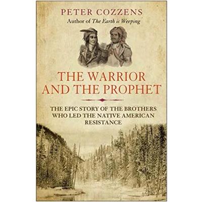 Abbildung von the Warrior and Prophet: Epic Story of Brothers Who Led Native American Resistance