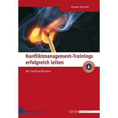 Abbildung von Konfliktmanagement Trainings erfolgreich leiten: Der Seminarfahrplan (Edition Training aktuell)