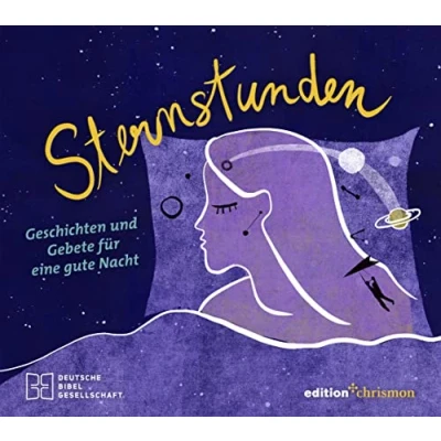 Abbildung von Sternstunden: Geschichten und Gebete für eine gute Nacht. Den Tag abschließen mit Bibelzitaten Texten von Joachim Ringelnatz, Mascha Kaléko, Ingrid Noll uvm. Ein christliches Geschenkbuch
