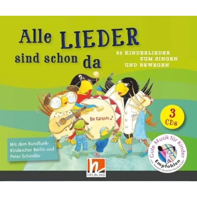 Abbildung von Alle Lieder sind schon da. Audio CDs: mit dem Rundfunk Kinderchor Berlin und Peter Schindler