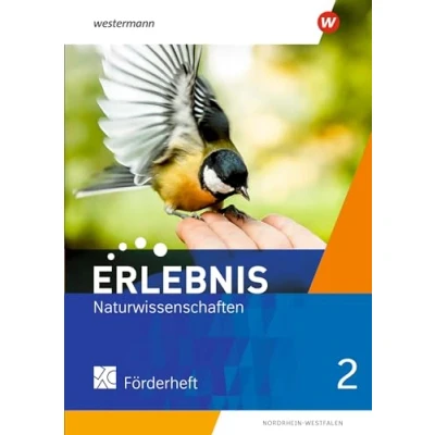 Abbildung von Erlebnis Naturwissenschaften Ausgabe 2021 für Nordrhein Westfalen: Förderheft 2