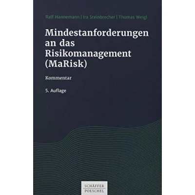Abbildung von Mindestanforderungen an das Risikomanagement (MaRisk): Kommentar