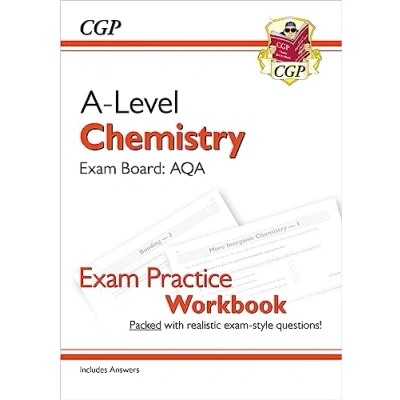 Abbildung von A Level Chemistry: AQA Year 1 &amp; 2 Exam Practice Workbook includes Answers (CGP Chemistry)
