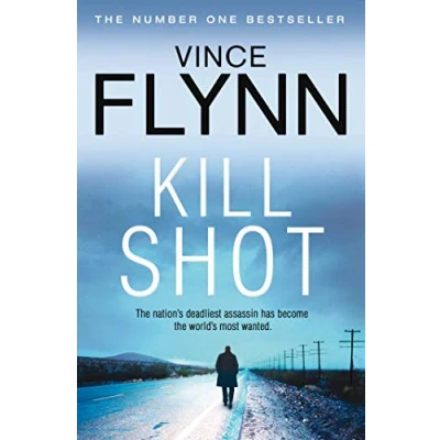 Abbildung von Kill Shot (The Mitch Rapp Series, Band 2)