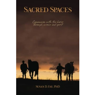 Abbildung von Sacred Spaces: Communion with the horse through science and spirit