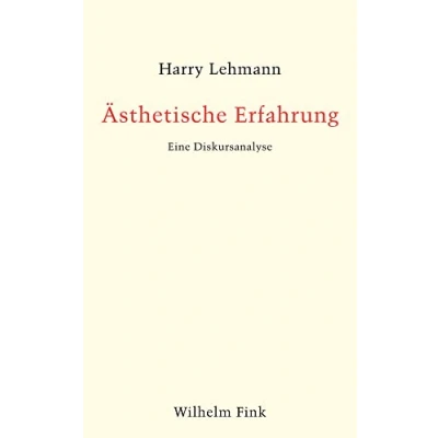 Abbildung von Ästhetische Erfahrung: Eine Diskursanalyse