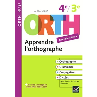 Abbildung von Apprendre l&#039;orthographe 4e/3e: Règles et exercices d&#039;orthographe