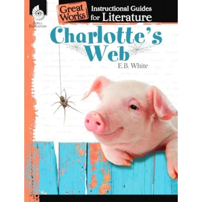 Abbildung von Charlotte&#039;s Web: An Instructional Guide for Literature: Literature : (Great Works)