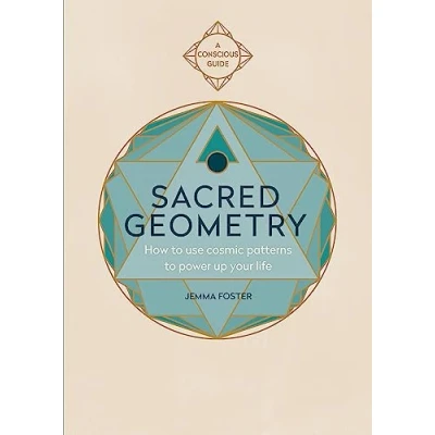 Abbildung von Sacred Geometry (Conscious Guides): How to use cosmic patterns power up your life