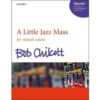 Abbildung von A Little Jazz Mass, für Chor (SATB) und Klavier, optional Bass u. Schlaginstrumente, Chorpartitur: SATB vocal score