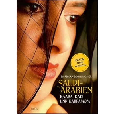 Abbildung von Saudi Arabien: Kaaba, Kadi und Kardamom. Menschen Kultur Wirtschaft.