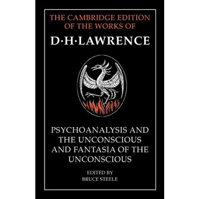 Abbildung von &#039;Psychoanalysis and the Unconscious&#039; &#039;Fantasia of (The Cambridge Edition Works D. H. Lawrence)