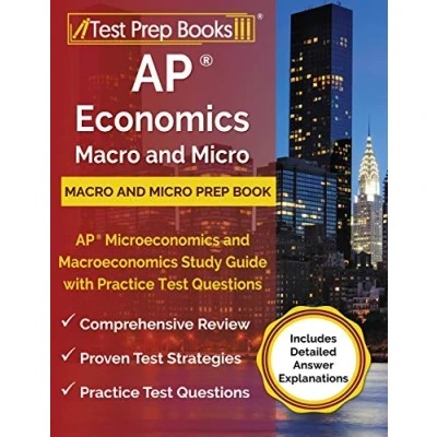 Abbildung von AP Economics Macro and Micro Prep Book: Microeconomics Macroeconomics Study Guide with Practice Test Questions [Includes Detailed Answer Explanations]