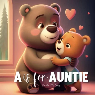 Abbildung von Gift for Aunt: A is Auntie: Keepsake Aunt Books Kids Niece Nephew New Baby Toddler &amp; Children