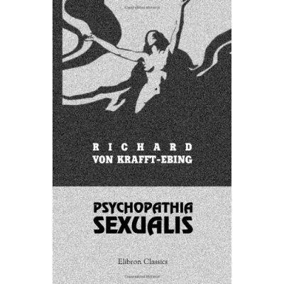 Abbildung von Psychopathia sexualis. Mit besonderer Berücksichtigung der conträren Sexualempfindung: Eine klinisch forensische Studie
