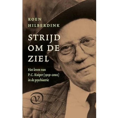 Abbildung von Strijd om de ziel: het leven van P.C. Kuiper (1919 2002) in psychiatrie