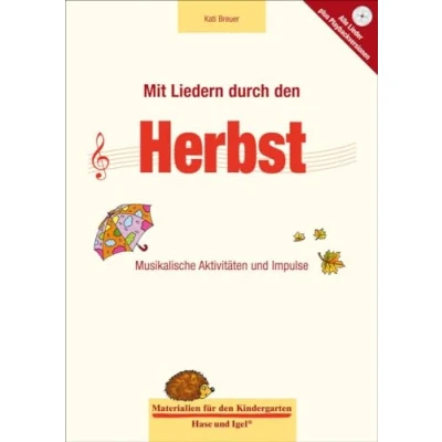 Abbildung von Mit Liedern durch den Herbst: Musikalische Aktivitäten und Impulse (Materialien für Kindergarten)