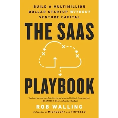 Abbildung von The SaaS Playbook: Build a Multimillion Dollar Startup Without Venture Capital