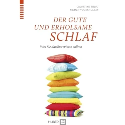 Abbildung von Der gute und erholsame Schlaf: Was Sie darüber wissen sollten