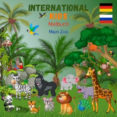 Abbildung von Malbuch ab 2 Jahren: Mein Zoo russisch / deutsch: Förderung der Sprachentwicklung Unterstützung Kreativität und Motorik