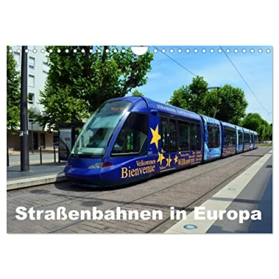Abbildung von Straßenbahnen in Europa (Wandkalender 2025 DIN A4 quer), CALVENDO Monatskalender