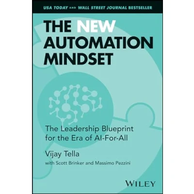 Abbildung von the New Automation Mindset: Leadership Blueprint For Era of AI All