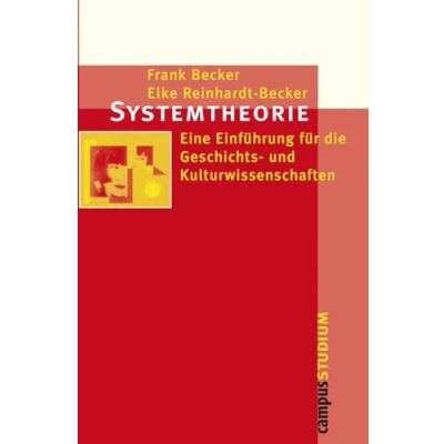 Abbildung von Systemtheorie: Eine Einführung für die Geschichts und Kulturwissenschaften (Campus »Studium«)