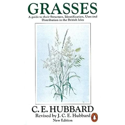 Abbildung von Grasses: A Guide to Their Structure, Identification, Uses and Distribution