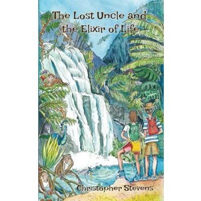 Abbildung von the Lost Uncle and Elixir of Life (Charlie Lizzie Investigate, Band 2)