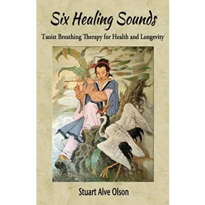 Abbildung von Six Healing Sounds: Taoist Breathing Therapy for Health and Longevity