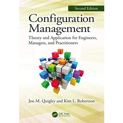 Abbildung von Configuration Management, Second Edition: Theory and Application for Engineers, Managers, Practitioners