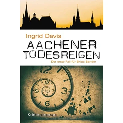 Abbildung von Aachener Todesreigen: Der erste Fall für Britta Sander (KBV Krimi)