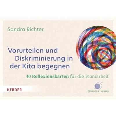 Abbildung von Vorurteilen und Diskriminierung in der Kita begegnen. 40 Reflexionskarten für die Teamarbeit