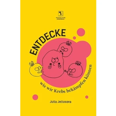 Abbildung von Entdecke, wie wir Krebs bekämpfen können (Entdecke ...: Selbstlernhefte)